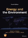 Energy and the Environment - Robert A. Ristinen ; Jack J. Kraushaar ; Jeffrey T. Brack - 9781119800279