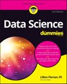 Data Science For Dummies - Lillian (Data-Mania) Pierson - 9781119811558