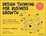 Design Thinking for Business Growth - Michael (Stanford University) Lewrick - 9781119815150
