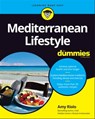 Mediterranean Lifestyle For Dummies - Amy Riolo - 9781119822240