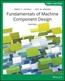 Fundamentals of Machine Component Design, EMEA Edition - Robert C. (University of Michigan) Juvinall ; Kurt M. (University of Texas at Austin) Marshek - 9781119834854