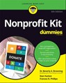 Nonprofit Kit For Dummies - Beverly A. Browning ; Stan Hutton ; Frances N. Phillips - 9781119835745
