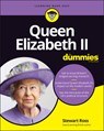 Queen Elizabeth II For Dummies - Stewart Ross - 9781119850342