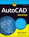 AutoCAD For Dummies - Ralph Grabowski - 9781119868781