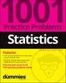 Statistics: 1001 Practice Problems For Dummies (+ Free Online Practice) - The Experts at Dummies - 9781119883593