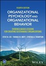Organizational Psychology and Organizational Behavior - Steve M. Jex ; Thomas W. Britt ; Cynthia A. Thompson - 9781119888819