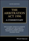 The Arbitration Act 1996 - Bruce Harris ; Rowan Planterose ; Amanda Lee ; Ben Giaretta ; Ravi Aswani ; Andrew Stevens ; Jonathan Schaffer-Goddard ; Jonathan Tecks - 9781119897552