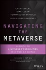 Navigating the Metaverse - Cathy Hackl ; Dirk Lueth ; Tommaso Di Bartolo - 9781119899013