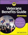 Veterans Benefits Guide For Dummies - Angie Papple Johnston - 9781119907619