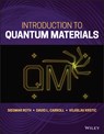 Introduction to Quantum Materials - David Carroll ; Siegmar Roth - 9781119909347