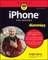 iPhone For Seniors For Dummies - Dwight Spivey - 9781119912842