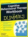 Cognitive Behavioural Therapy Workbook For Dummies - Rhena Branch ; Rob Willson - 9781119953821