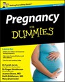 Pregnancy For Dummies, UK Edition - Roger Henderson ; Joanne Stone ; Keith Eddleman ; Sarah Jarvis ; Mary Duenwald - 9781119977315
