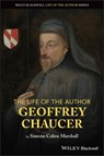 The Life of the Author: Geoffrey Chaucer - Simone (University of Otago Marshall - 9781119987291