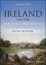 Ireland 1798-1998 - Alvin (University of Edinburgh) Jackson - 9781119988113