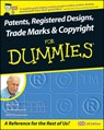 Patents, Registered Designs, Trade Marks and Copyright For Dummies - John Grant ; Charlie Ashworth ; Henri J. A. Charmasson - 9781119996996