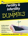 Fertility and Infertility For Dummies, UK Edition - Jill Anthony-Ackery ; Jackie Meyers-Thompson ; Sharon Perkins ; Gillian Lockwood - 9781119998068