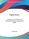 English Idioms - Otto Boensel - 9781120616449