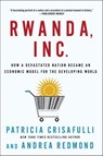 Rwanda, Inc. - Patricia Crisafulli ; Andrea Redmond - 9781137066473