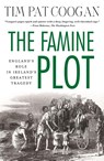 The Famine Plot - Tim Pat Coogan - 9781137278838