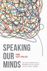 Speaking Our Minds - Thom (Durham Univ Scott-Phillips - 9781137334565