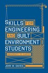 Skills for engineering and built environment students - John (Coventry University) Davies - 9781137404213