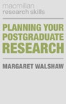 Planning Your Postgraduate Research - Margaret (Massey University Walshaw - 9781137427342