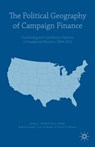 The Political Geography of Campaign Finance - DOWDLE,  Andrew ; Limbocker, Scott ; Stewart, Patrick A. ; Sebold, Karen - 9781137445575