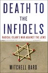 Death to the Infidels - Mitchell Bard - 9781137474582