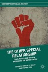 The Other Special Relationship - Robin D. G. Kelley ; Stephen Tuck - 9781137500373