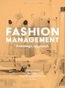 Fashion Management - Rosemary (University of the Arts London Varley ; Ana (University of the Arts London Roncha ; Natascha (Editor-in-Chief Radclyffe-Thomas ; Liz (University of the Arts London Gee - 9781137508188