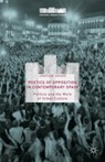 Poetics of Opposition in Contemporary Spain - SNYDER,  Jonathan - 9781137536792