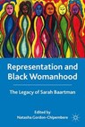 Representation and Black Womanhood - Natasha Gordon-Chipembere - 9781137581600