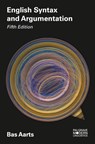 English Syntax and Argumentation - Bas Aarts - 9781137605795