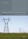Design of Electrical Transmission Lines - Prasad Yenumula - 9781138000926