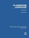 Classroom Language: What Sort (RLE Edu O) - Jill Richards - 9781138006539