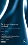 The Biomass Assessment Handbook - Frank Rosillo-Calle ; Peter de Groot ; Sarah L. Hemstock ; Jeremy Woods - 9781138019645