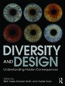 Diversity and Design - TAUKE,  Beth (The State University of New York at Buffalo, New York, USA) ; Smith, Korydon (The State University of New York at Buffalo, New York, USA) ; Davis, Charles (University of North Carolina at Charlotte, USA) - 9781138023178