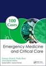 100 Cases in Emergency Medicine and Critical Care - Eamon Shamil ; Praful (Dana-Farber Cancer Inst) Ravi ; Dipak (Consultant in Emergency Medicine Mistry - 9781138035478