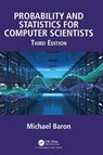 Probability and Statistics for Computer Scientists - Michael (American University Baron - 9781138044487