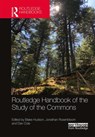 Routledge Handbook of the Study of the Commons - Blake Hudson ; Jonathan Rosenbloom ; Dan Cole - 9781138060906
