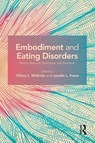 Embodiment and Eating Disorders - Hillary L. McBride ; Janelle L. Kwee - 9781138065550