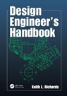 Design Engineer's Handbook - Keith L. (Consulting Engineer Richards - 9781138076945