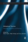 Adventure Tourism - Steve Taylor ; Peter Varley ; Tony Johnston - 9781138081741