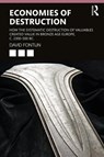 Economies of Destruction - David Fontijn - 9781138088399