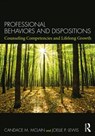 Professional Behaviors and Dispositions - CANDACE M. (WALDEN UNIVERSITY,  Minnesota, USA) McLain ; Joelle P. (Walden University, Minnesota, USA) Lewis - 9781138089891