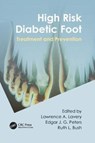 High Risk Diabetic Foot - Lawrence A. Lavery ; Edgar J G. Peters ; Ruth Bush - 9781138114159
