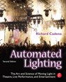 Automated Lighting - CADENA,  Richard - 9781138129665