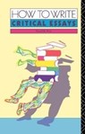 How to Write Critical Essays - David B. Pirie - 9781138146235