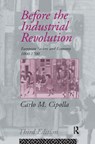 Before the Industrial Revolution - Carlo M. Cipolla - 9781138156784